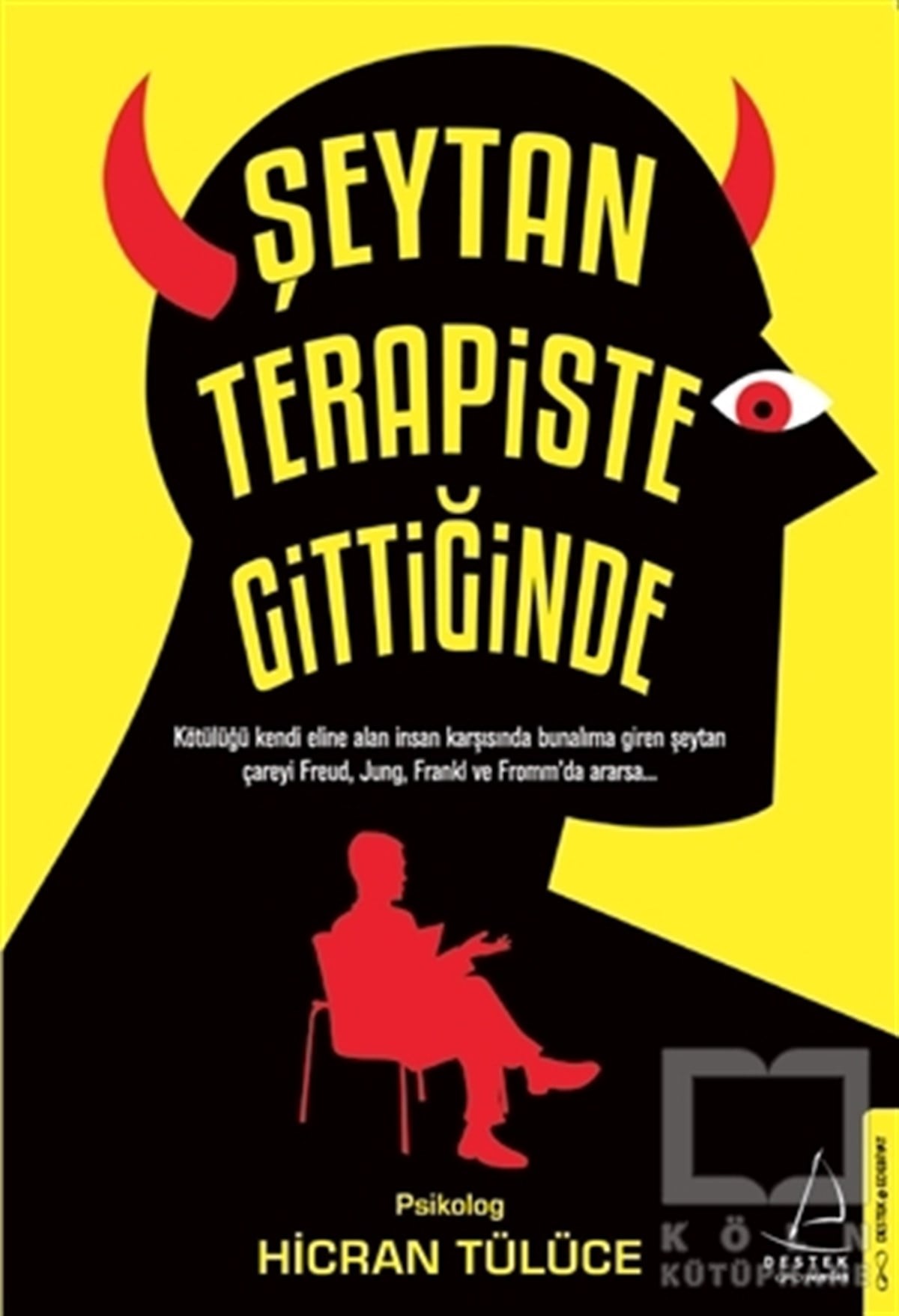 Hicran TülüceAraştırma-İnceleme-ReferansŞeytan Terapiste Gittiğinde
