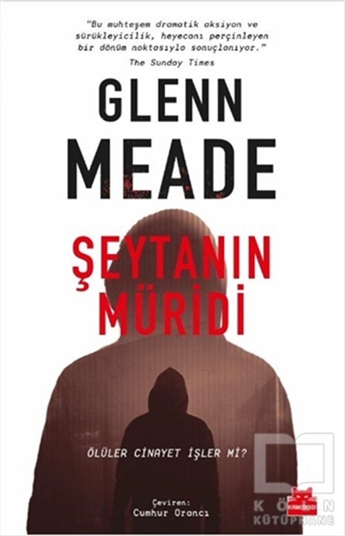 Glenn MeadePolisiye Romanlar & Cinayet RomanlarıŞeytanın Müridi