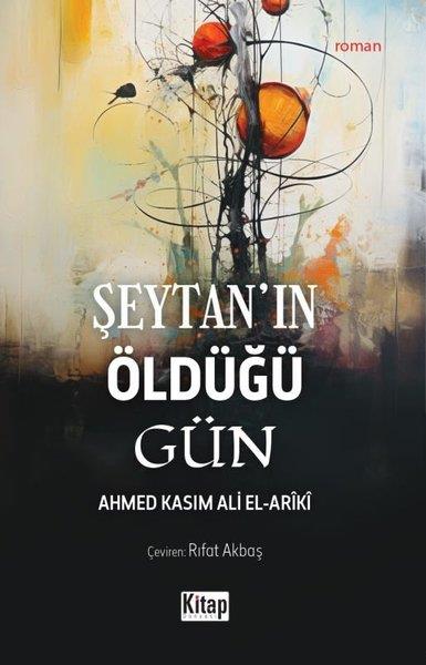 Ahmed Kasim Ali El-ArikiDünya RomanŞeytan'ın Öldüğü Gün