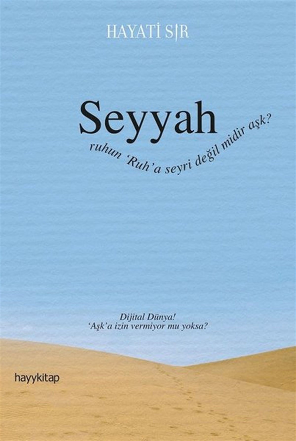 Hayati SırMystic BücherSeyyah