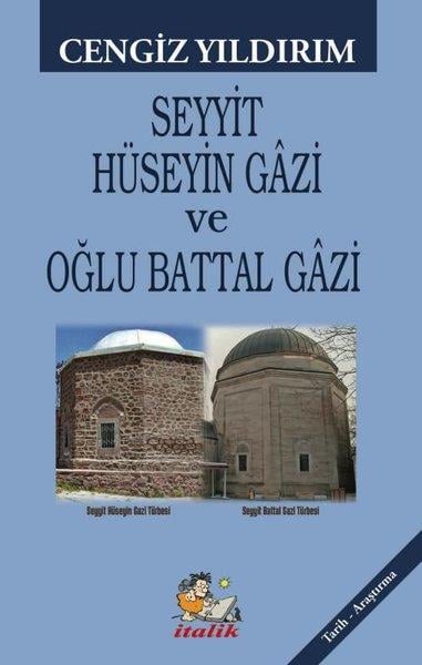 Cengiz YıldırımAlevilik & Bektaşilik KitaplarıSeyyit Hüseyin Gazi ve Oğlu Battal Gazi