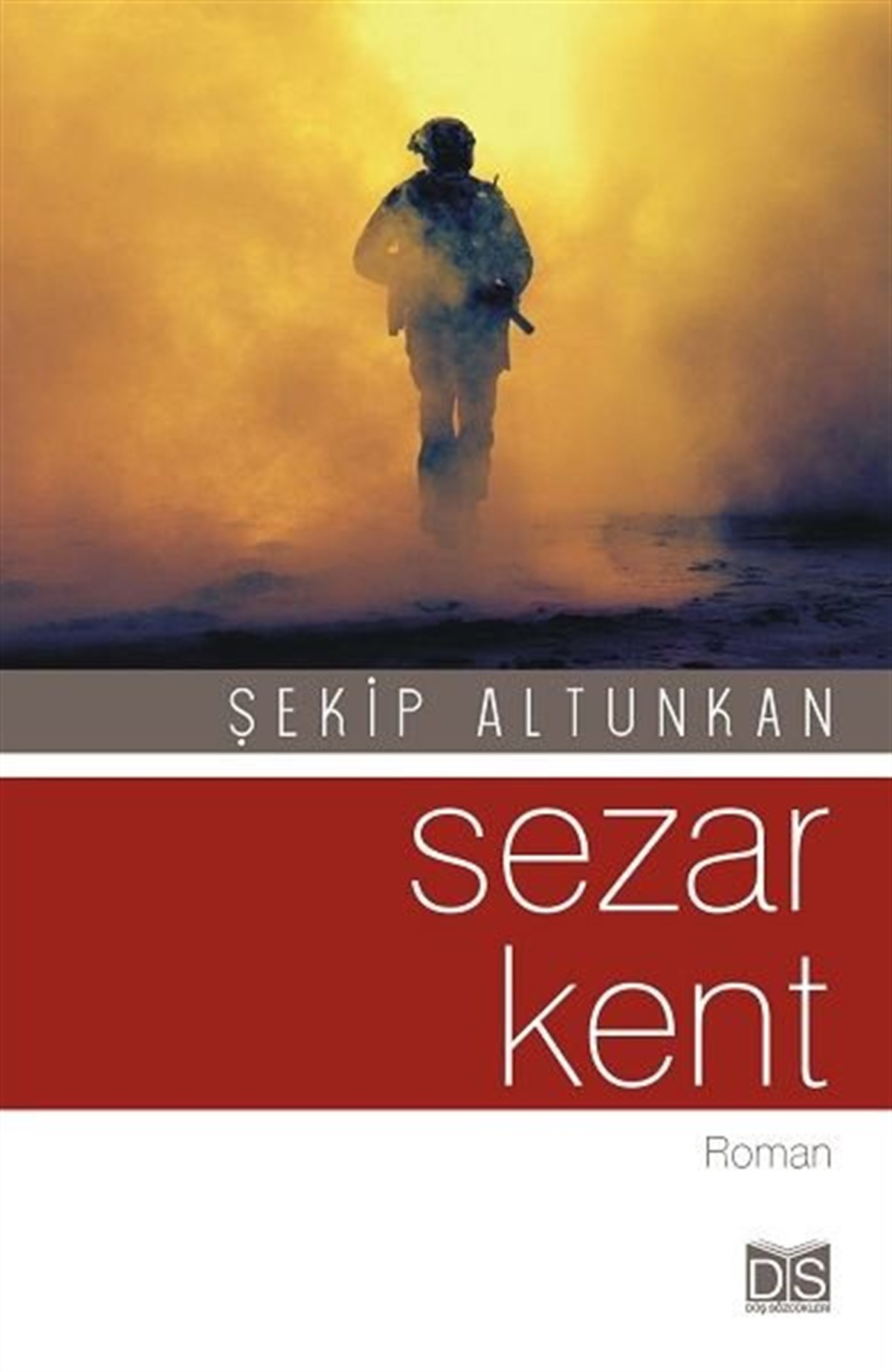 Şekip AltunkanTürkiye RomanSezar Kent