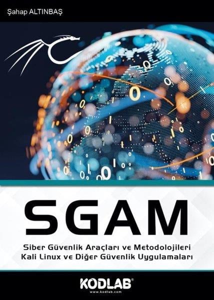 Şahap AltınbaşDonanimSGAM Siber Güvenlik Araçları ve Metodolojileri Kali Linux ve Diğer Güvenlik Uygulamaları