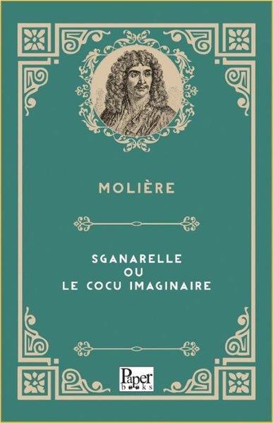 MoliereFrenchSganarelle Ou Le Cocu Imaginaire