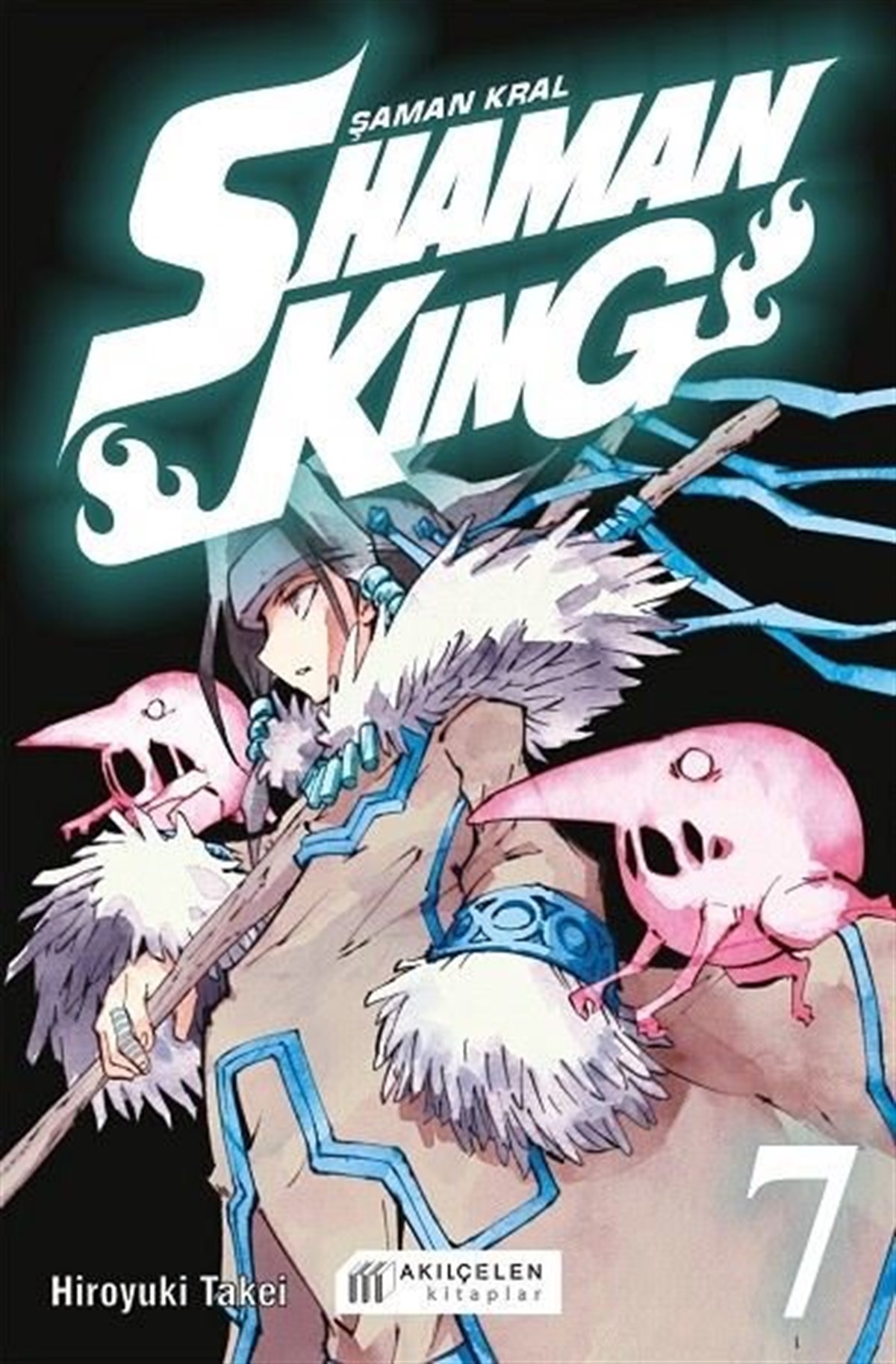 Hiroyuki TakeiÇizgi RomanlarShaman King 7. Cilt - Şaman Kral