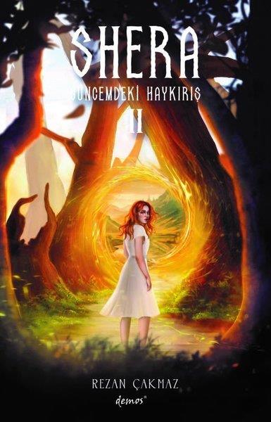 Rezan ÇakmazFantasy und RomaneShera 2 - Güncemdeki Haykırış