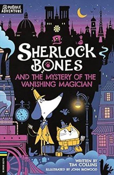 Tim CollinsChildrenSherlock Bones and the Mystery of the Vanishing Magician A Puzzle Quest