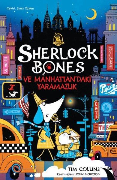 Tim CollinsÇocuk Gençlik RomanlarıSherlock Bones ve Mannathan'daki Yaramazlık