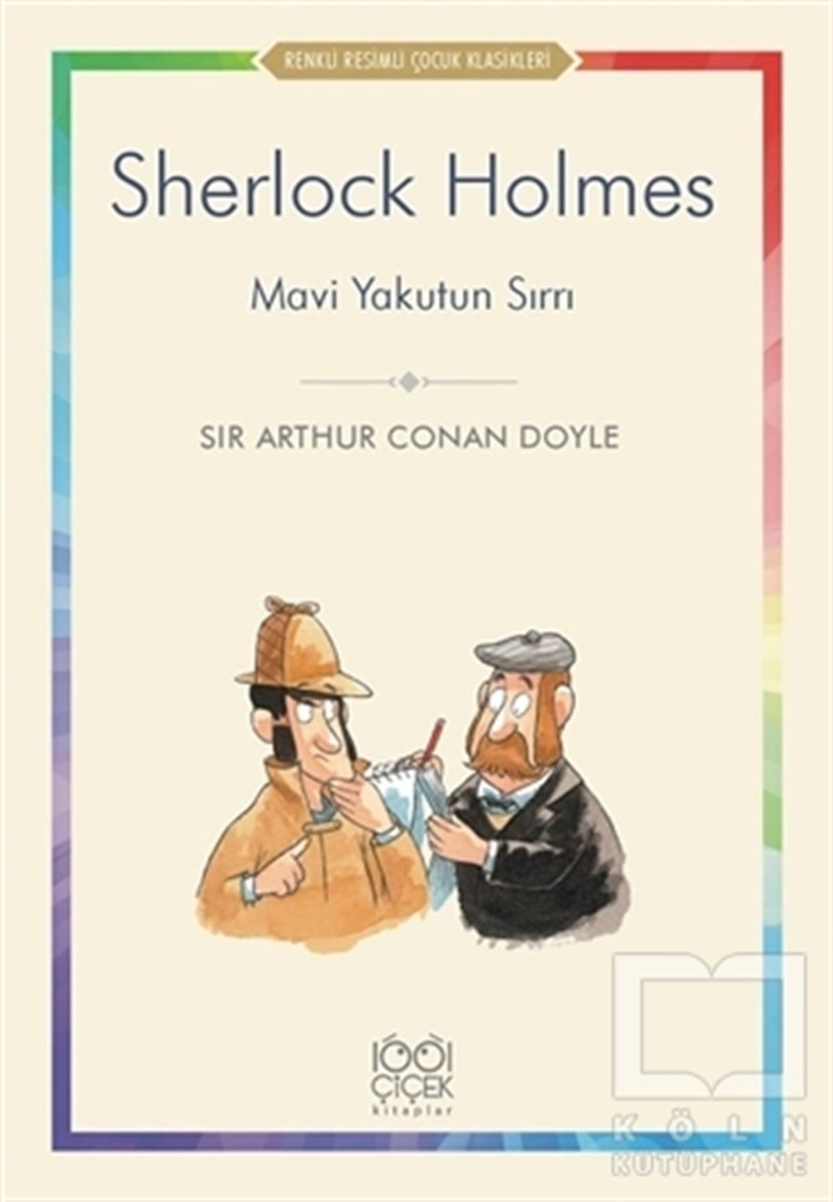 Arthur Conan DoyleRoman-ÖyküSherlock Holmes - Mavi Yakutun Sırrı
