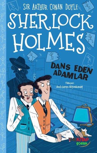 Sir Arthur Conan DoyleÇocuk Gençlik RomanlarıSherlock Holmes - Dans Eden Adamlar