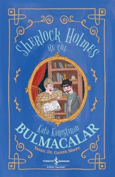 Gareth MooreÇocuk Gençlik RomanlarıSherlock Holmes İle Çöz - Kafa Karıştıran Bulmacalar