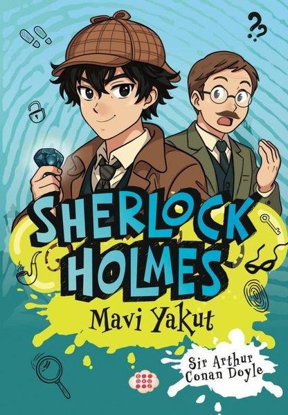 Arthur Conan DoyleÇocuk Gençlik RomanlarıSherlock Holmes - Mavi Yakut
