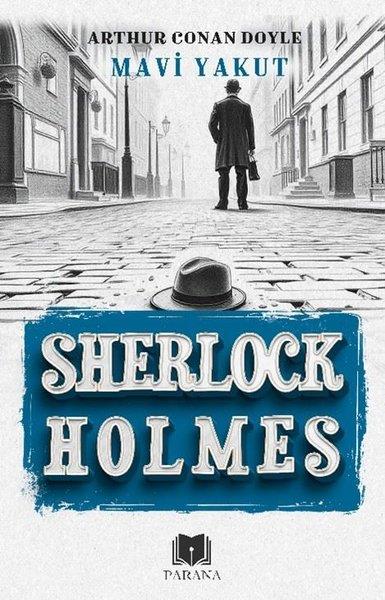 Sir Arthur Conan DoylePolisiye Romanlar & Cinayet RomanlarıSherlock Holmes  -Mavi Yakut