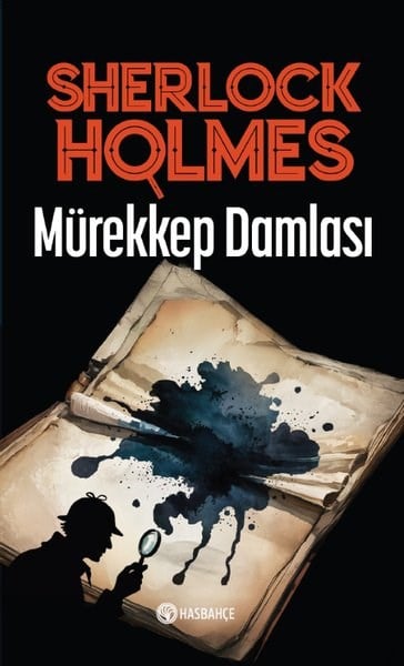 KolektifÇocuk Gençlik RomanlarıSherlock Holmes - Mürekkep Damlası