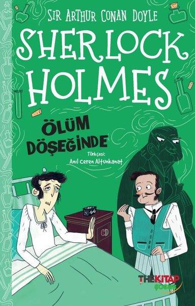 Sir Arthur Conan DoyleÇocuk Gençlik RomanlarıSherlock Holmes - Ölüm Döşeğinde