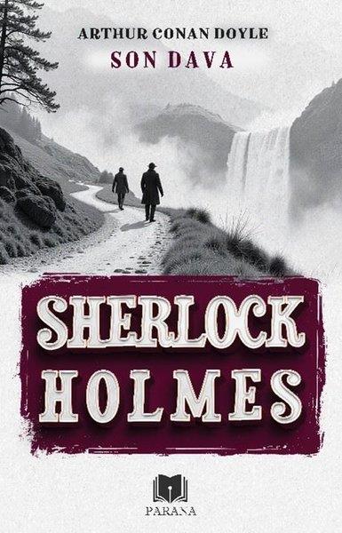 Sir Arthur Conan DoylePolisiye Romanlar & Cinayet RomanlarıSherlock Holmes - Son Dava