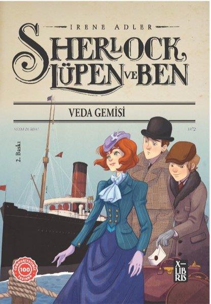 Irene AdlerFantastik / Bilim KurguSherlock Lüpen ve Ben 12 Veda Gemisi