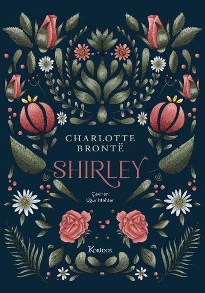 Charlotte BrontëDünya KlasikleriShirley - Bez Ciltli