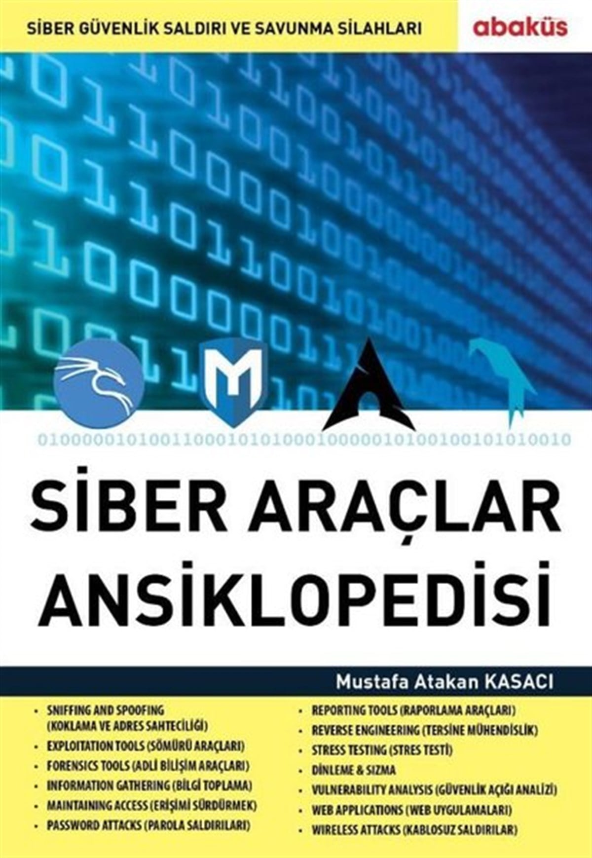 Mustafa Atakan KasacıBilgisayar KitaplarıSiber Araçlar Ansiklopedisi