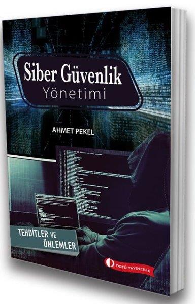 Ahmet PekelWeltpolitik und deren RichtlinienSiber Güvenlik Yönetimi - Tehditler ve Önlemler