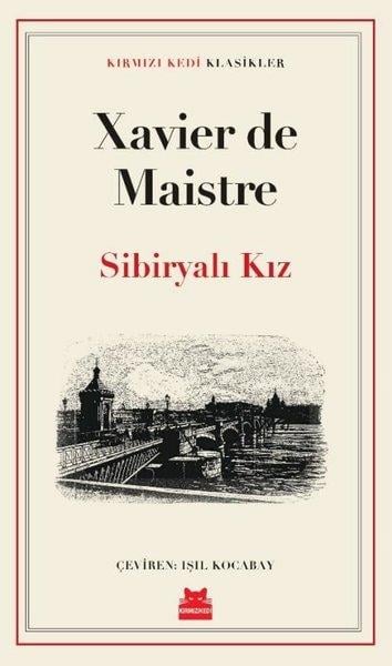 Xavier De MaistreDünya RomanSibiryalı Kız