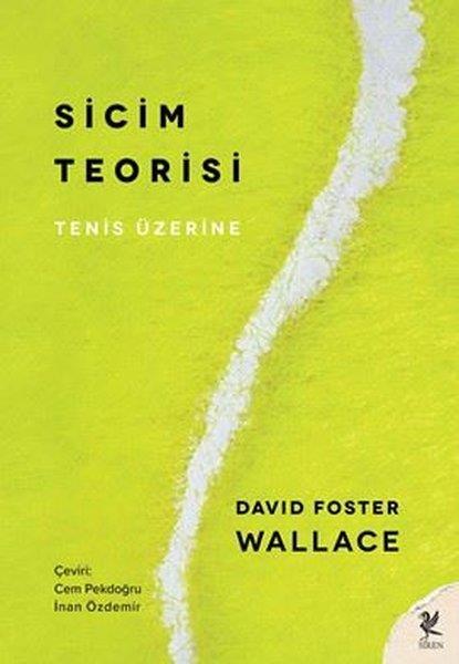 David Foster WallaceSpor KitaplarıSicim Teorisi - Tenis Üzerine