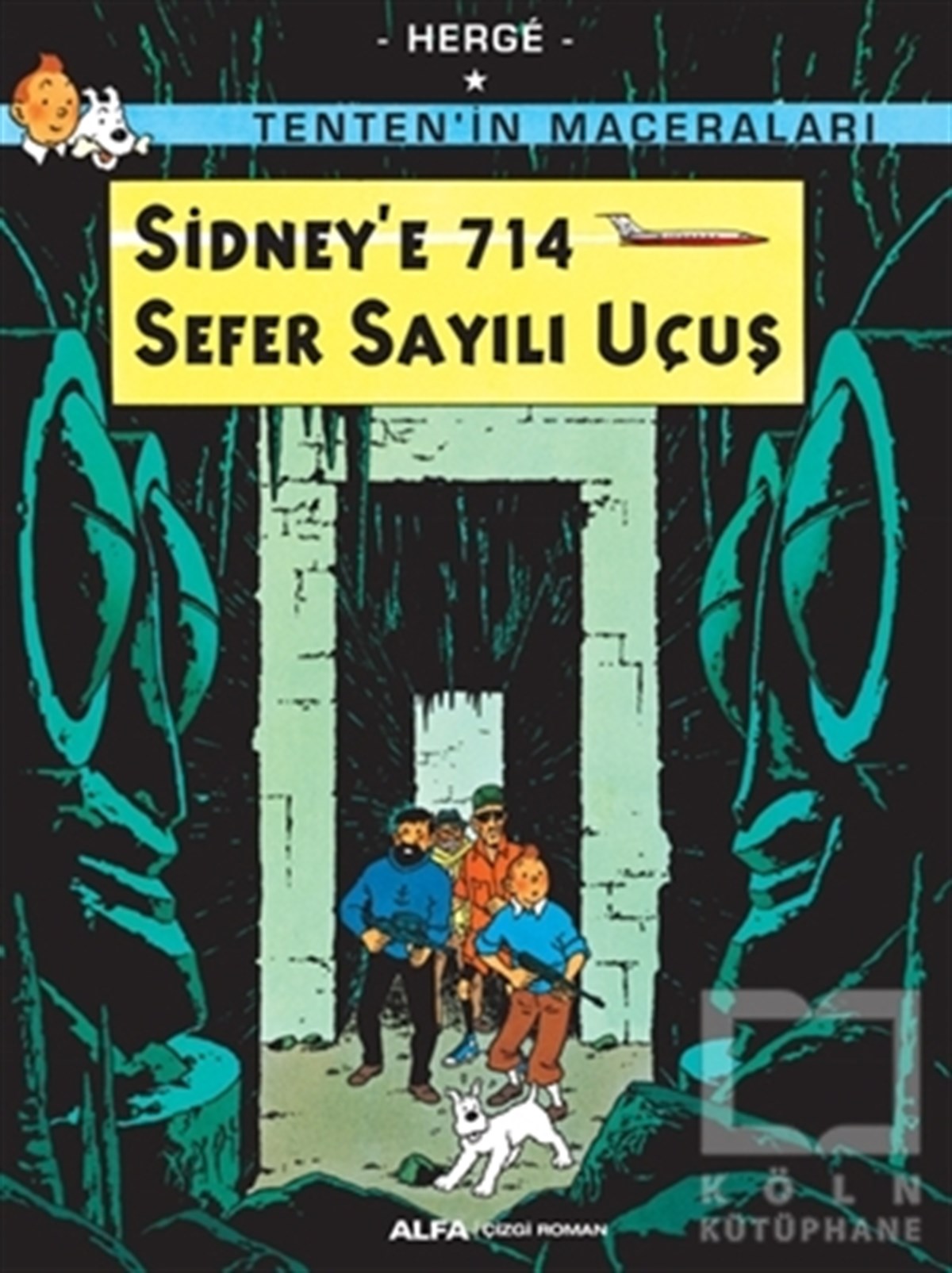 HergeComicsSidney’e 714 Sefer Sayılı Uçuş - Tenten'in Maceraları