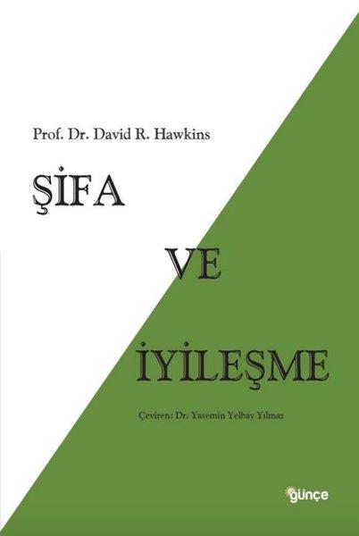 David R. HawkinsPsychologieŞifa ve İyileşme
