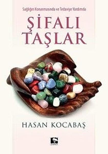 Hasan KocabaşGenel Sağlık KitaplarıŞifalı Taşlar