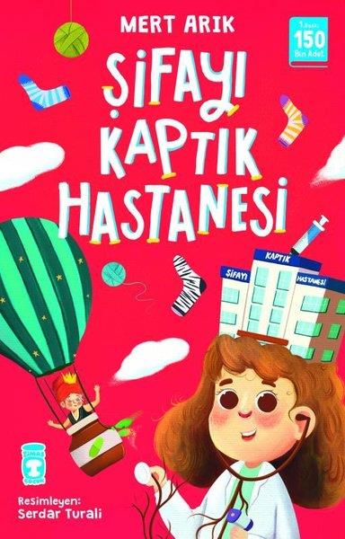 Mert ArıkÇocuk Gençlik RomanlarıŞifayı Kaptık Hastanesi