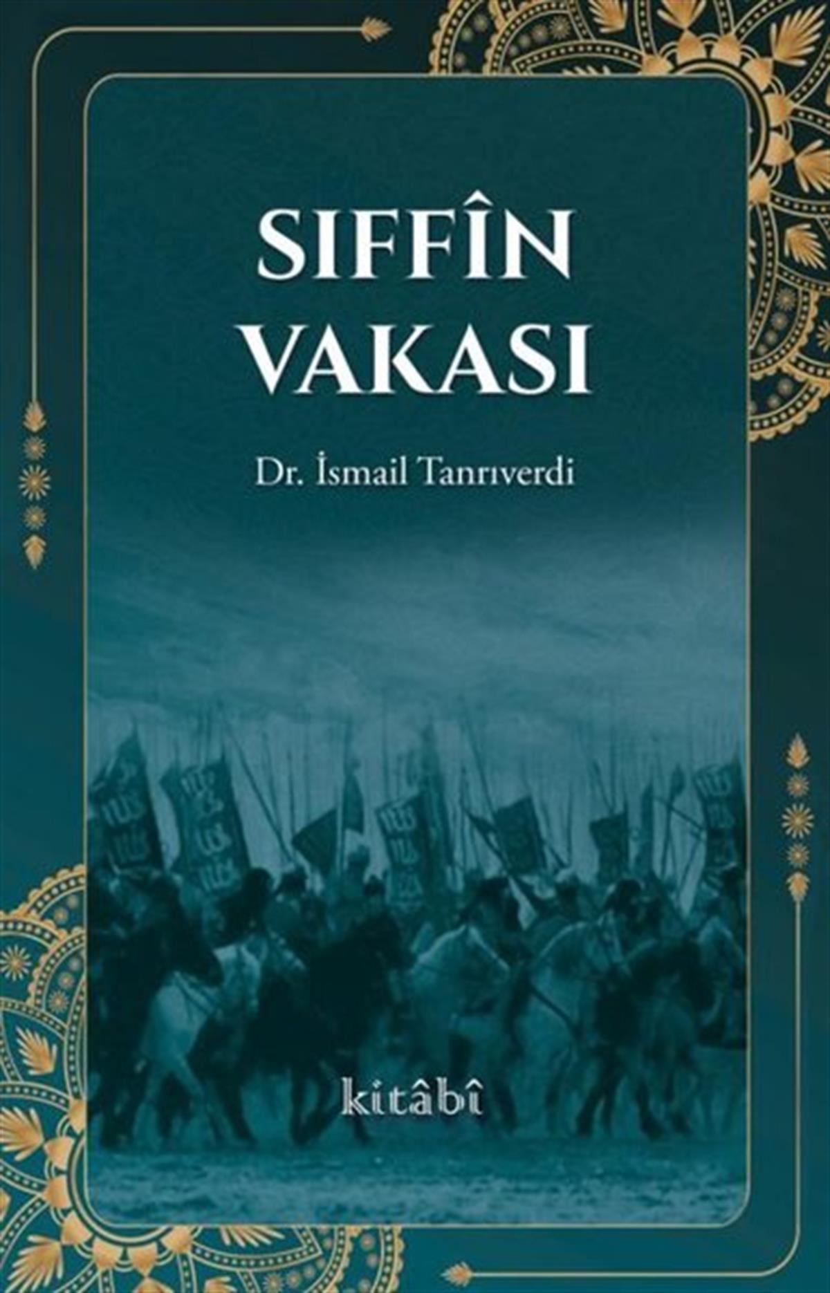 İsmail Tanrıverdiİslami KitaplarSıffın Vakası