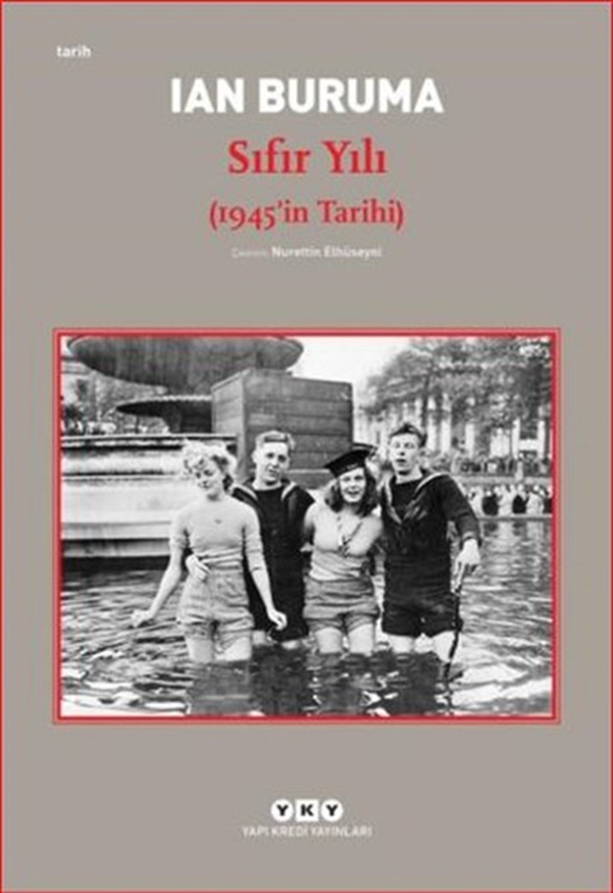 Nurettin ElhüseyniDünya TarihiSıfır Yılı 1945'in Tarihi