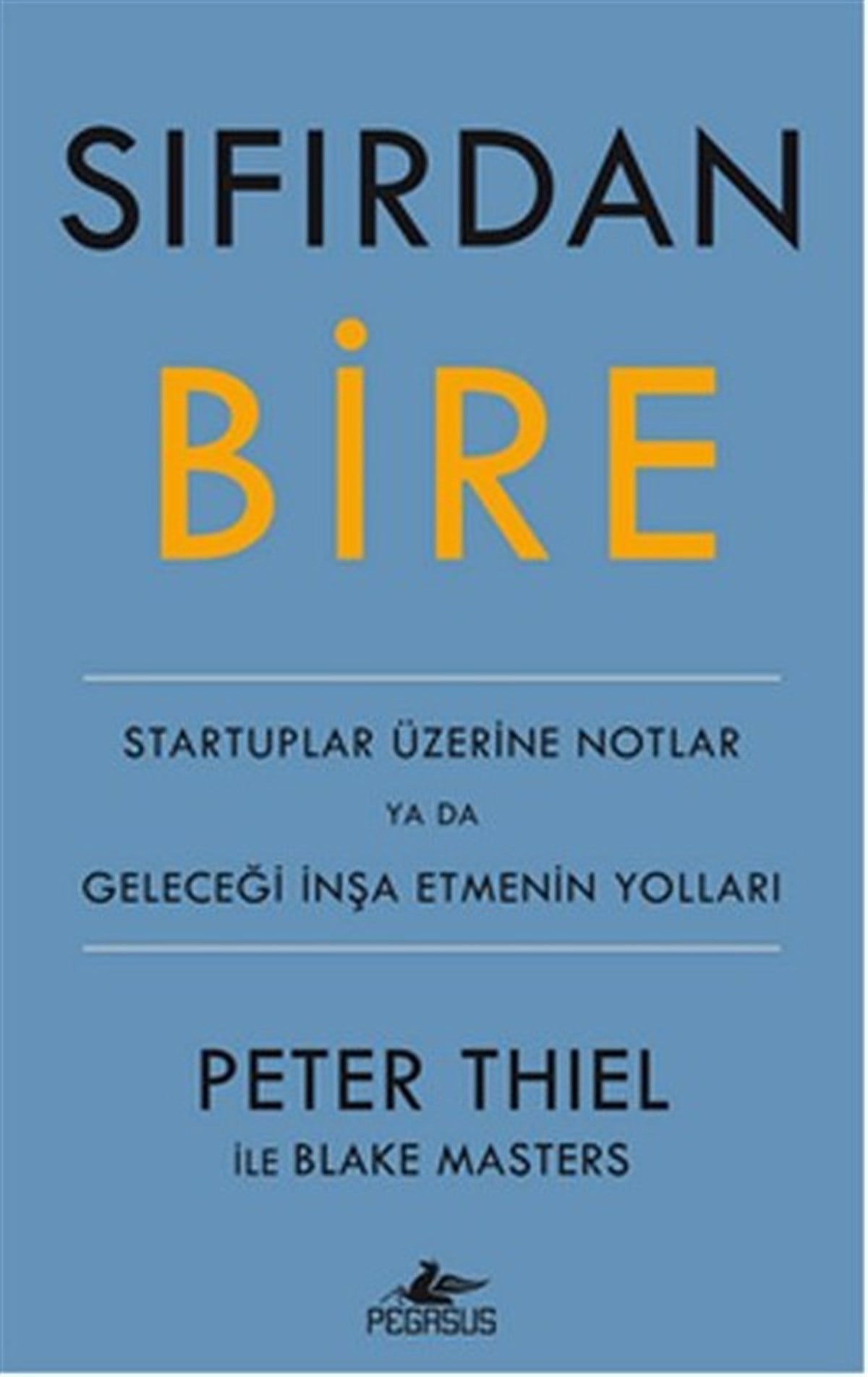 Blake MastersYönetim / İş Geliştirme / KaliteSıfırdan Bire