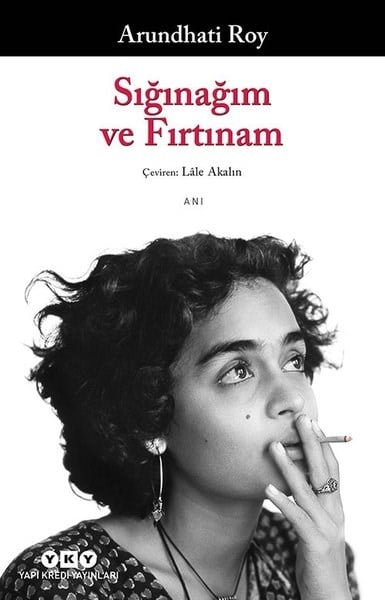 Arundhati RoyDünya GünlükSığınağım ve Fırtınam