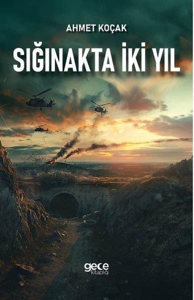 Ahmet KoçakTürkiye RomanSığınakta İki Yıl