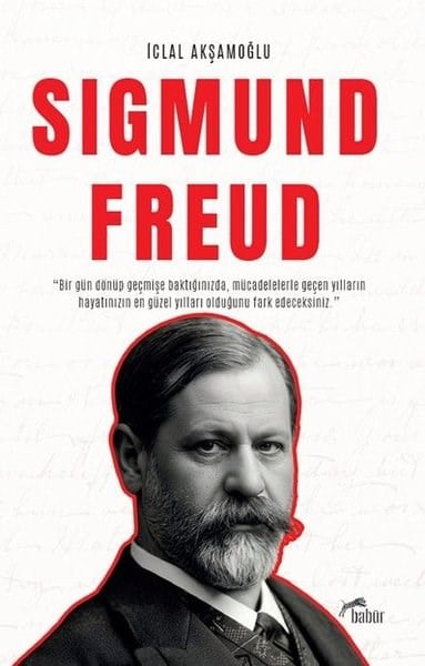 İclal AkşamoğluTarihi Biyografi ve Otobiyografi KitaplarıSigmund Freud