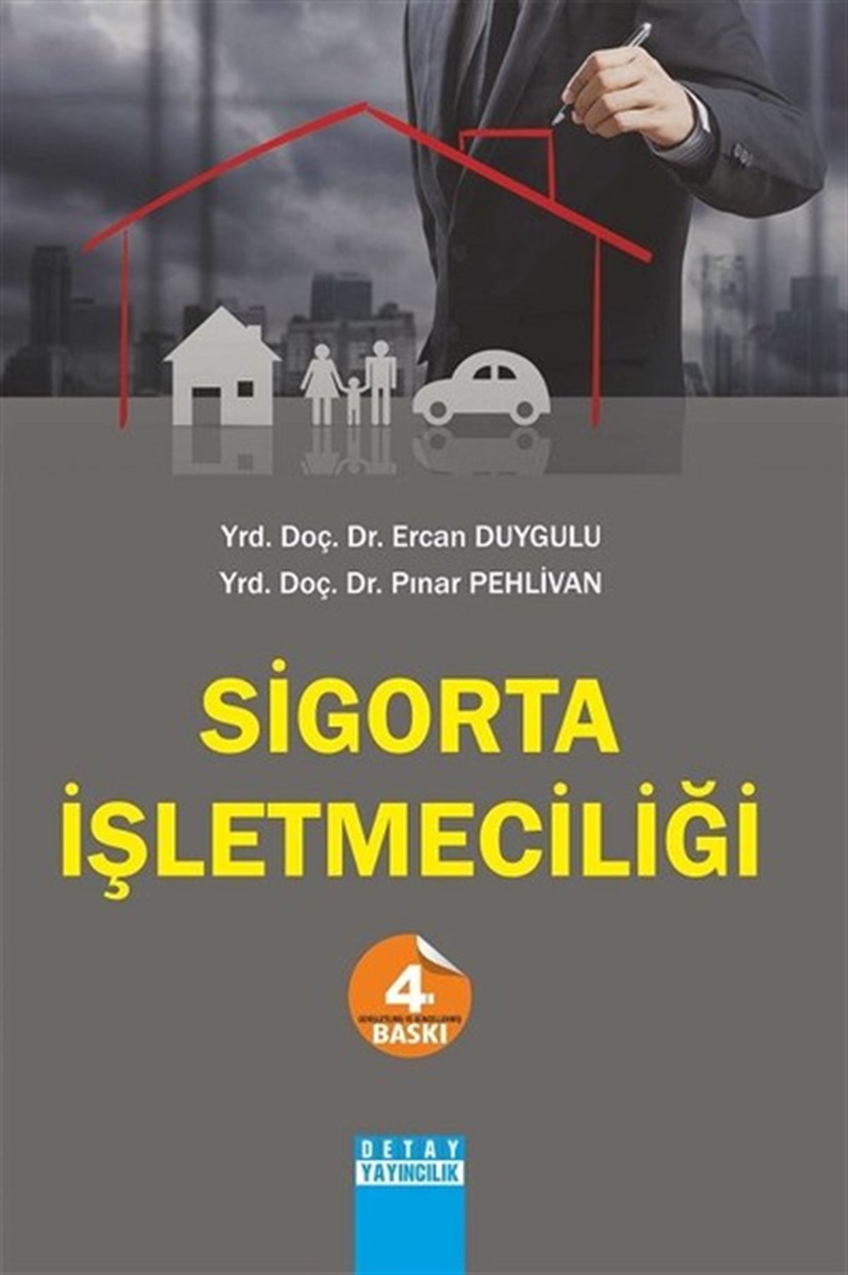 Ercan DuyguluEkonomi KitaplarıSigorta İşletmeciliği