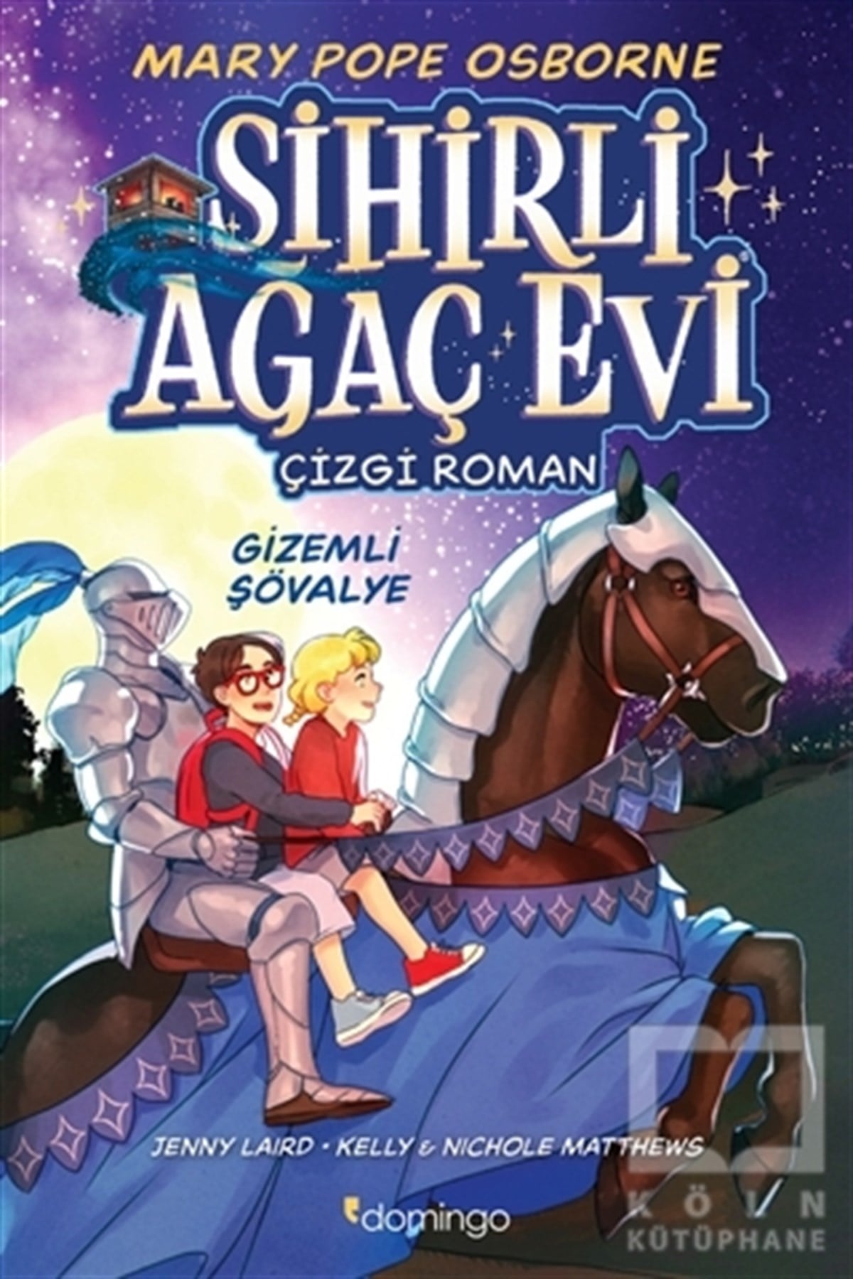 Mary Pope OsborneComicsSihirli Ağaç Evi - Gizemli Şövalye