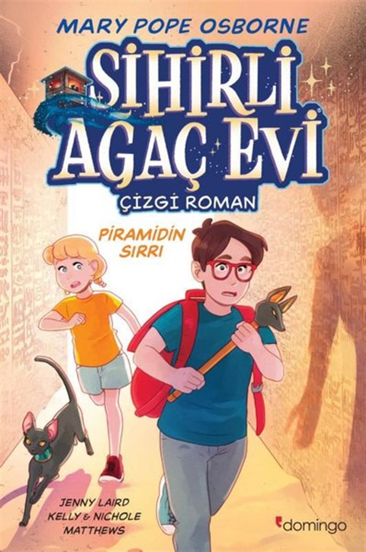 Mary Pope OsborneÇocuk Çizgi RomanlarıSihirli Ağaç Evi Piramidin Sırrı - Çizgi Roman 3