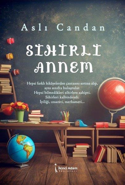 Aslı CandanHikaye (Öykü) KitaplarıSihirli Annem