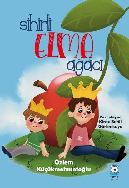Özlem KüçükmehmetoğluEgitim Etkinlik KitaplariSihirli Elma Ağacı
