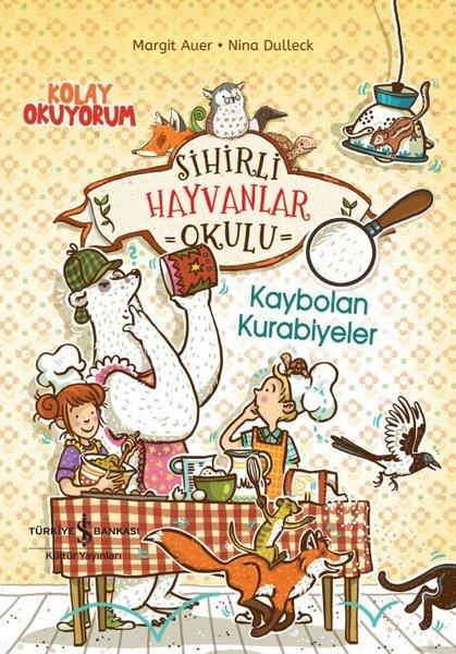Margit AuerFantastik / Bilim KurguSihirli Hayvanlar Okulu - Kaybolan Kurabiyeler