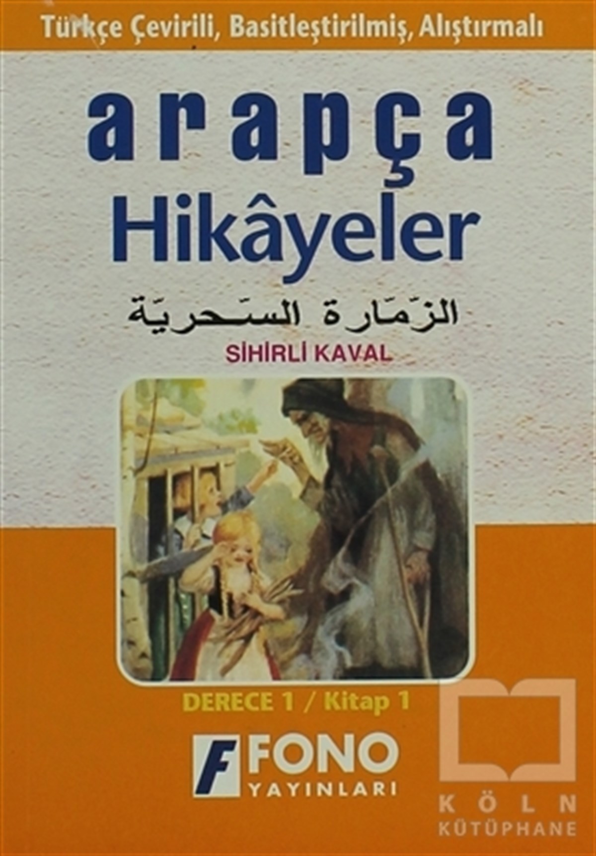 Sihirli Kaval (derece 1-A)