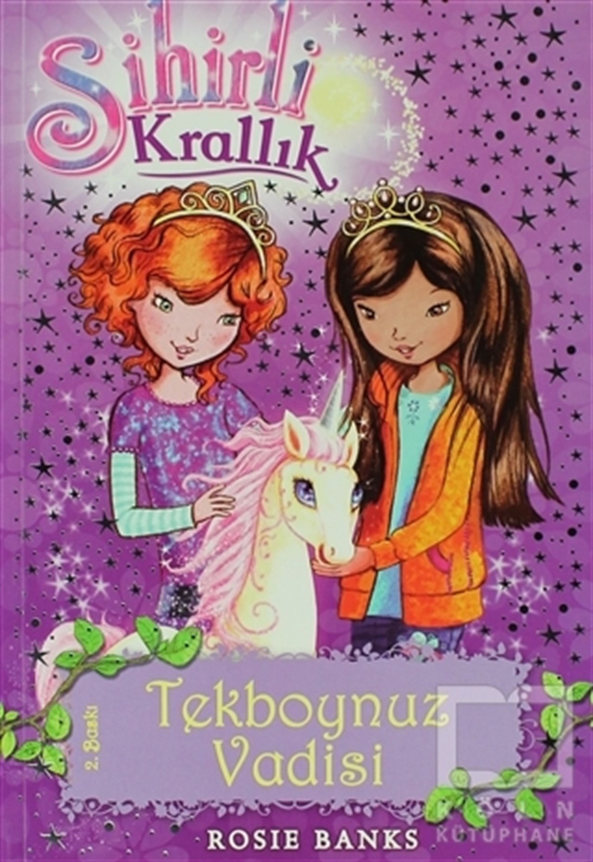 Rosie BanksÇocuk RomanlarıSihirli Krallık Tekboynuz Vadisi -  2. Kitap