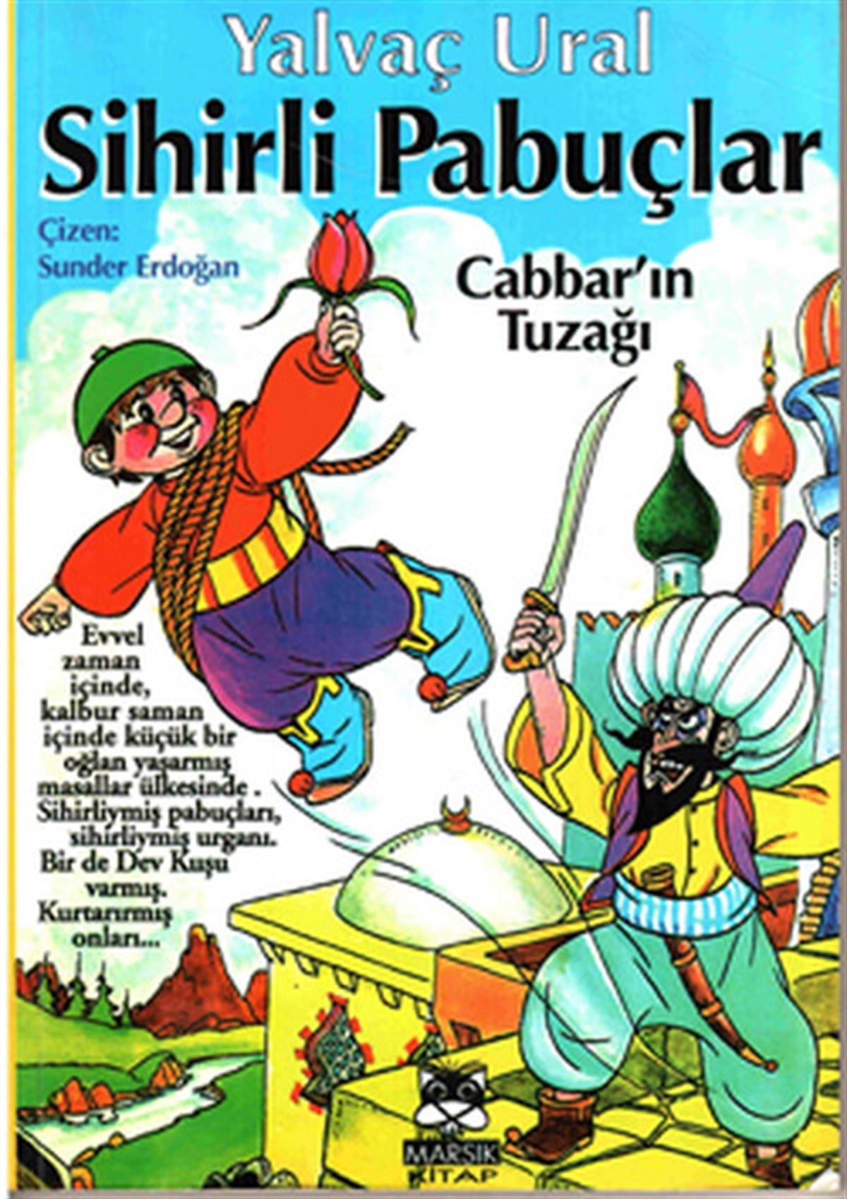 Yalvaç UralOkul Öncesi Masal KitaplarıSihirli Pabuçlar