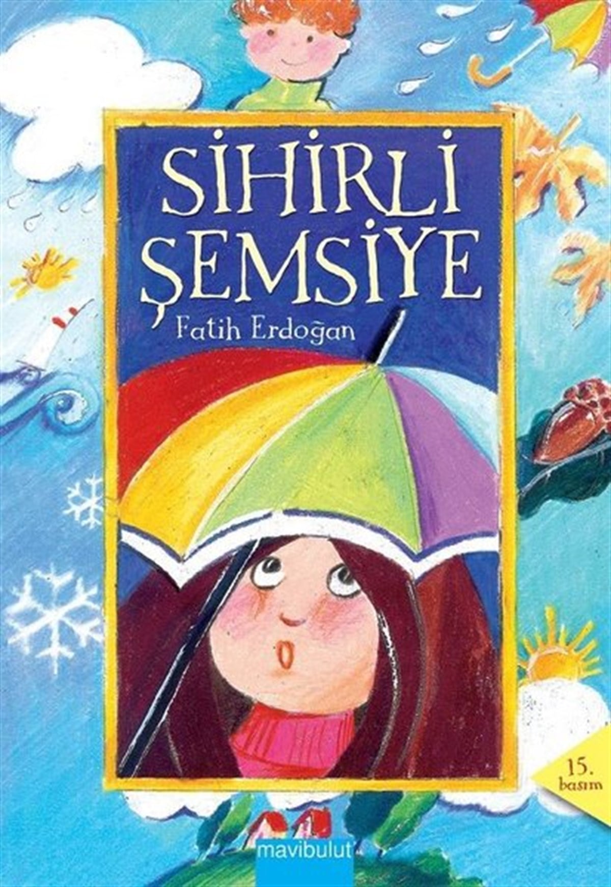 Huban KormanÇocuk Gençlik RomanlarıSihirli Şemsiye