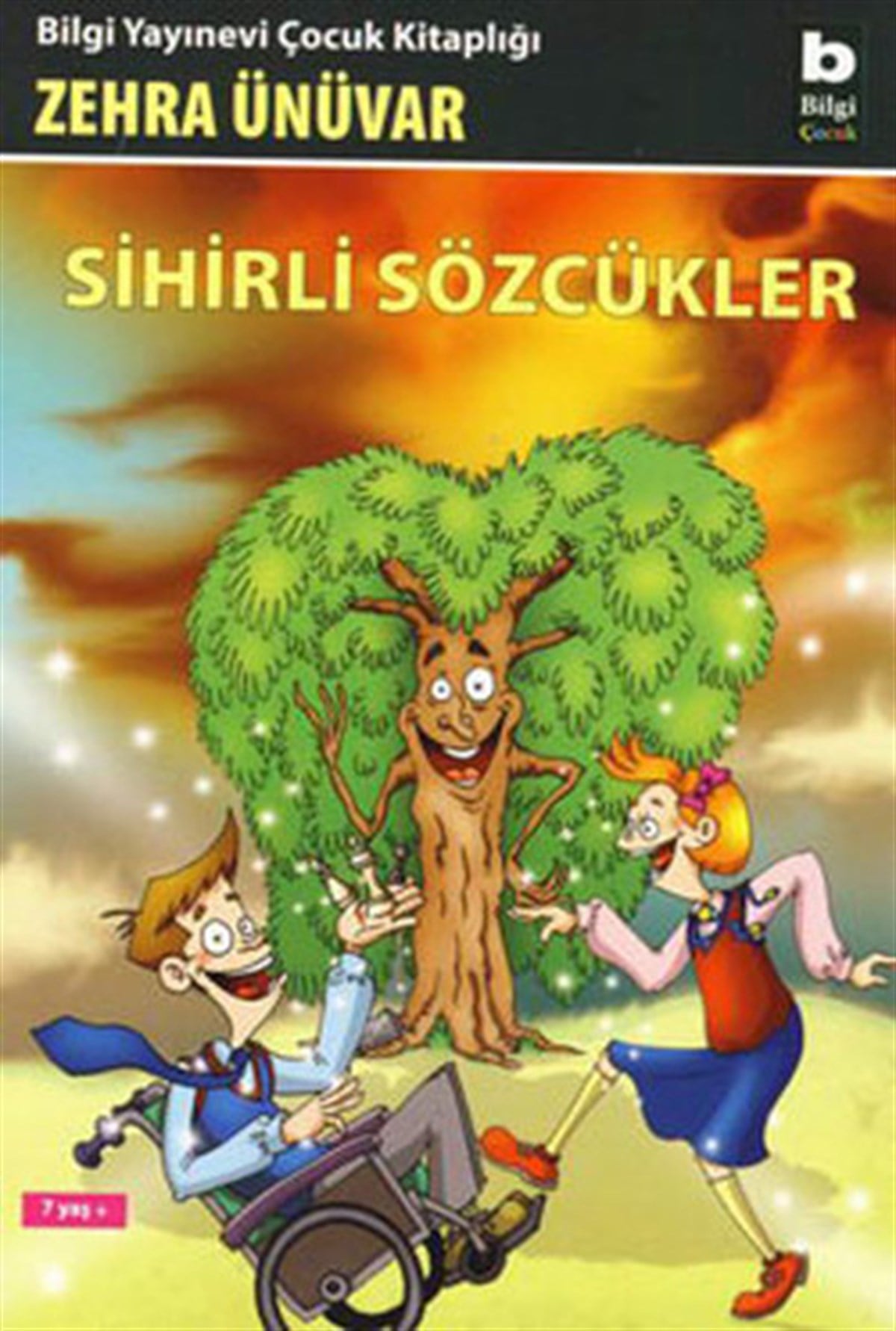 Zehra ÜnüvarÇocuk Gençlik RomanlarıSihirli Sözcükler