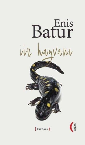 Enis BaturDeneme KitaplarıŞiir Hayvanı