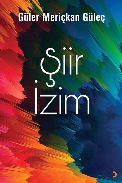 Güler Meriçkan GüleçTürk ŞiiriŞiir İzim