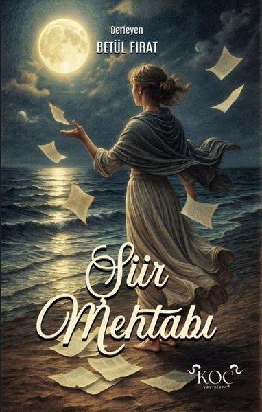 Betül FıratTürk ŞiiriŞiir Mehtabı